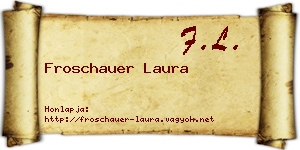 Froschauer Laura névjegykártya